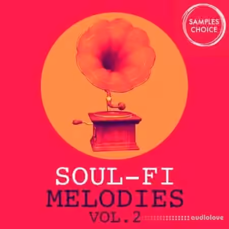 Samples Choice Soul-Fi Melodies Vol 2 [WAV]