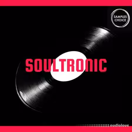 Samples Choice Soultronic [WAV]