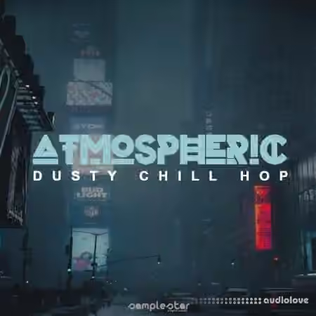 Samplestar Atmospheric Dusty Chill Hop [WAV, MiDi]