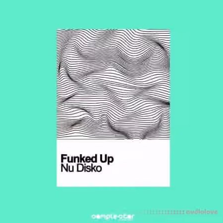 Samplestar Funked Up Nu Disko [WAV, MiDi]