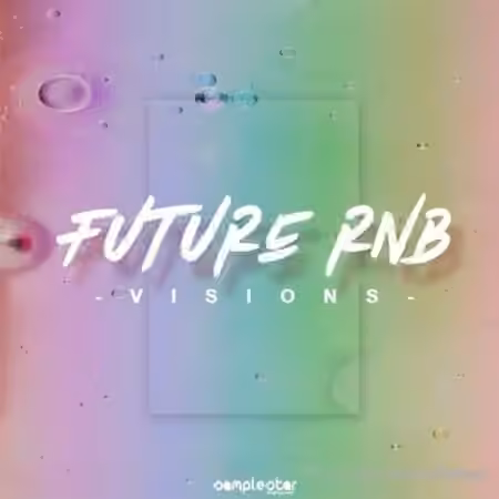 Samplestar Future RnB Visions [WAV, MiDi]