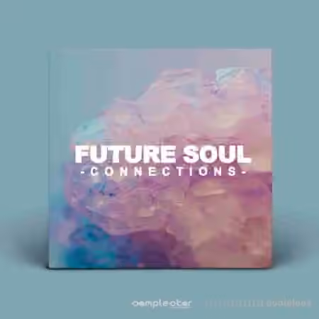 Samplestar Future Soul Connections [WAV, MiDi]