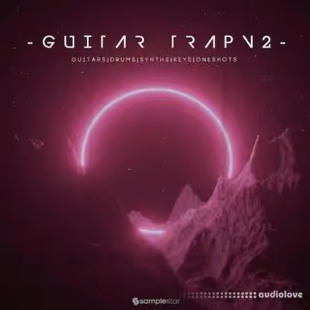 Samplestar Guitar Trap Volume 2 [WAV, MiDi]