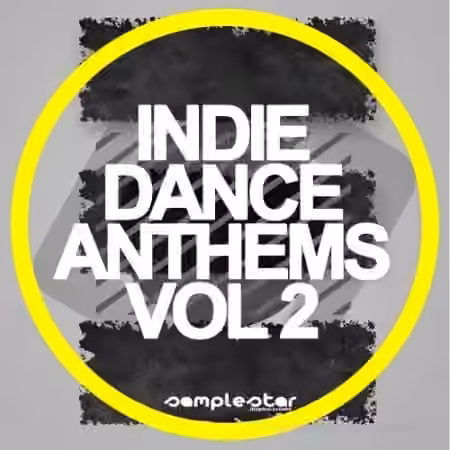 Samplestar Indie Dance Anthems Volume 2 [WAV]