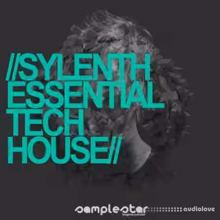 Samplestar Sylenth Essential Tech House [WAV, MiDi, Synth Presets]