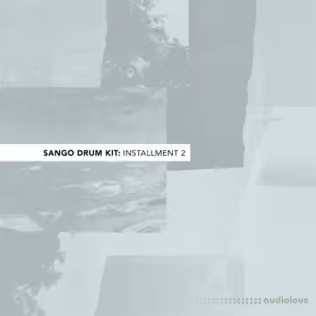 Sango Drum Kit Installment 2 [WAV]