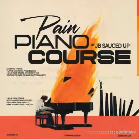 Sauce Lab JB Sauced Up Pain Piano Course [TUTORiAL]