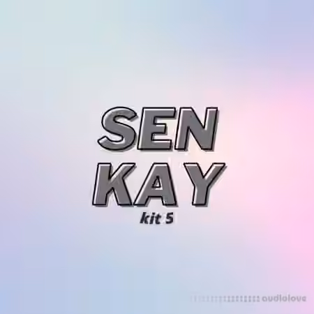 Senkay Kit 5 [WAV, DAW Templates]