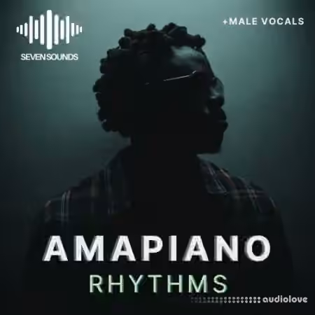 Seven Sounds Amapiano Rhythms [WAV]