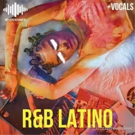 Seven Sounds RnB Latino [WAV]