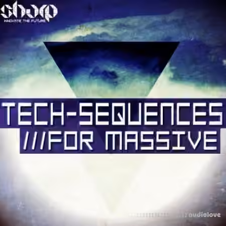 Sharp Studio Tools Tech Sequences For Massive [WAV, Synth Presets]