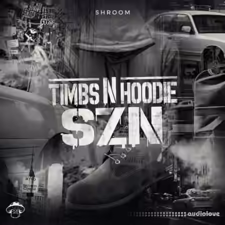 Shroom Timbs and Hoodie SZN (Compositions And Stems) [WAV]