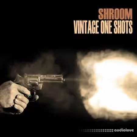 Shroom Vintage One Shots [WAV]