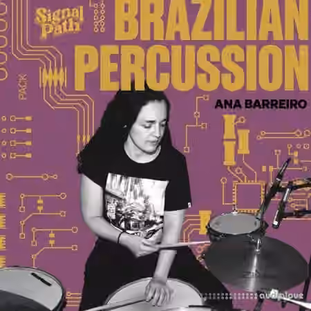 Signal Path Ana Barreiro: Brazilian Percussion [WAV]
