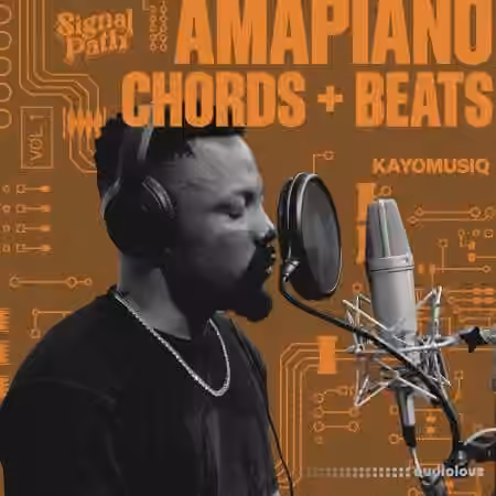 Signal Path Kayomusiq - Amapiano Chords and Beats Vol. 1 [WAV]