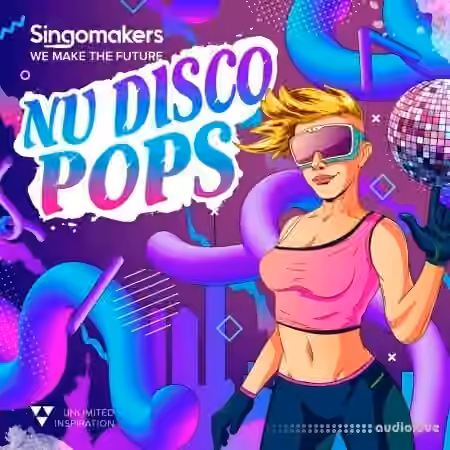 Singomakers Nu Disco Pops [WAV, REX]