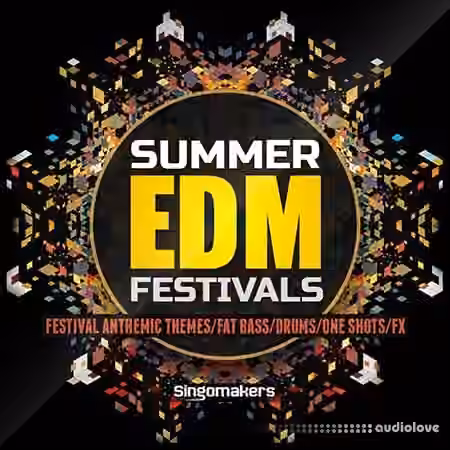 Singomakers Summer EDM Festivals [MULTiFORMAT]