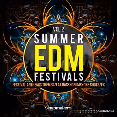 Singomakers Summer EDM Festivals Vol.2 [MULTiFORMAT]