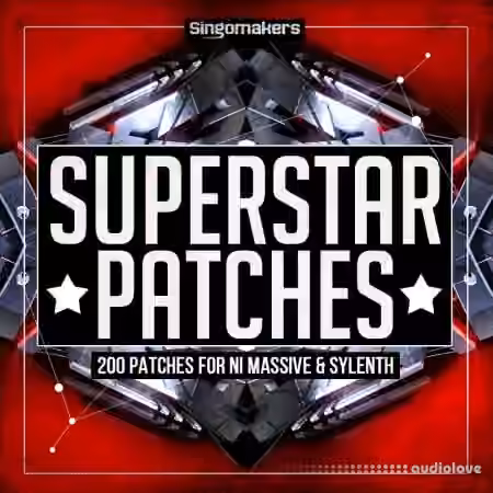 Singomakers Superstar Patches Massive and Sylenth [Synth Presets]