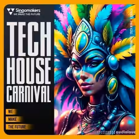 Singomakers Tech House Carnival [MULTiFORMAT]