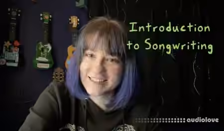 SkillShare Introduction to Songwriting [TUTORiAL]