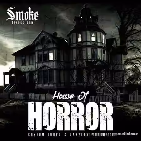 SmokeTracks House Of Horror Custom Loops and Samples V1 [WAV]