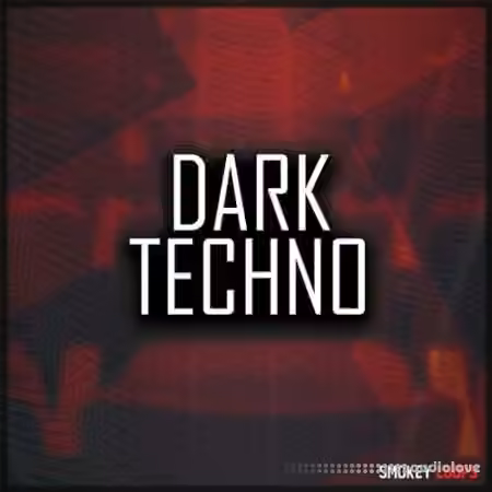Smokey Loops Dark Techno [WAV]