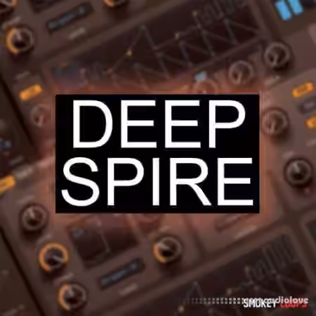 Smokey Loops Deep Spire [WAV, MiDi, Synth Presets]