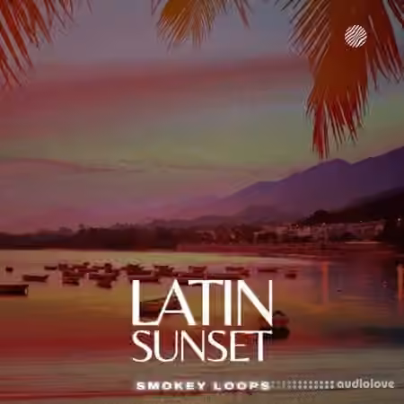 Smokey Loops Latin Sunset [WAV]