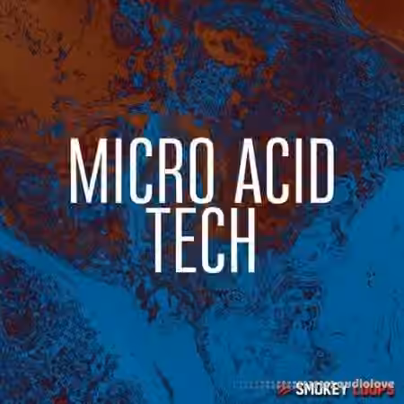 Smokey Loops Micro Acid Tech [WAV]
