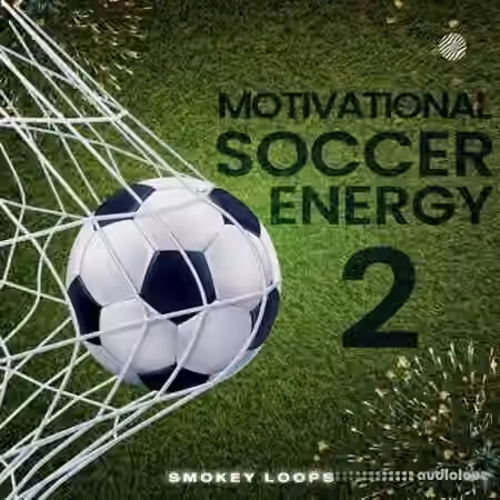 Smokey Loops Motivational Soccer Energy Vol 2 [WAV]
