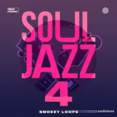 Smokey Loops Soul Jazz 4 [WAV]