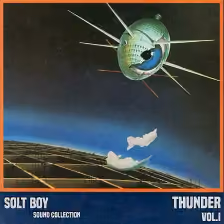Solt Boy Thunder Vol.1 (Sound Collection) [WAV, Synth Presets]