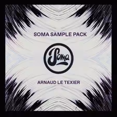 Soma Records Arnaud Le Texier Soma Sample Pack [WAV]