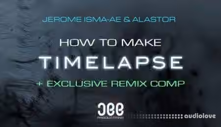 Sonic Academy How To Make Timelapse with Jerome Isma-Ae [TUTORiAL]