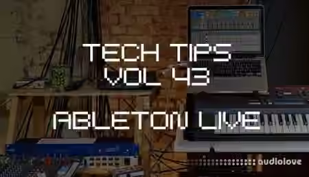 Sonic Academy Tech Tips Volume 43 with P-LASK [TUTORiAL]
