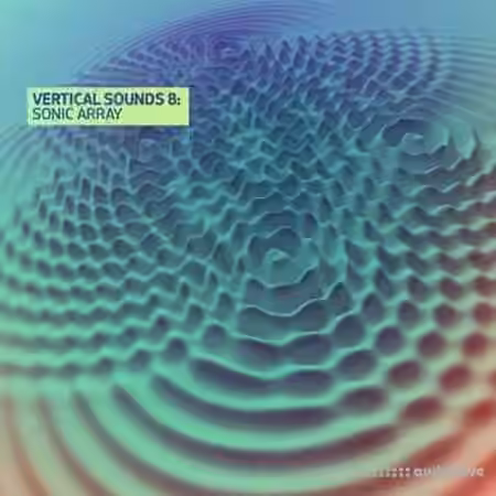 Sonic Array Vertical Sounds 8 [Synth Presets]