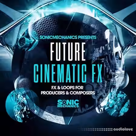 Sonic Mechanics Future Cinematic FX [MULTiFORMAT]