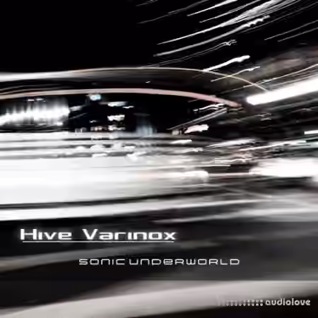 Sonic Underworld Hive Varinox [Synth Presets]