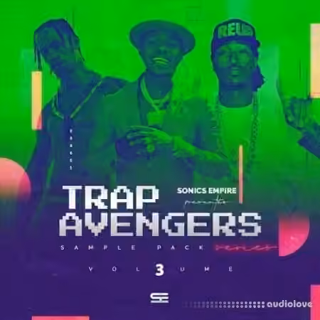 Sonics Empire Trap Avengers Vol.3 [WAV]