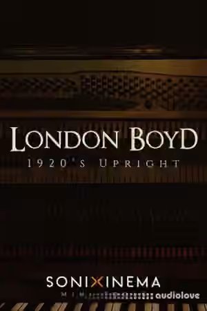 Sonixinema London Boyd 1920s Upright [KONTAKT]