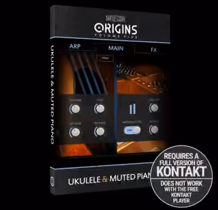 Sonuscore Origin Series Vol.5 - Ukulele and Muted Piano [KONTAKT]