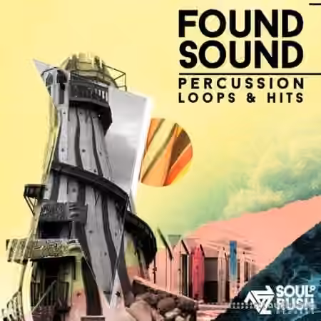 Soul Rush Records Found Sound Percussion Hits and Loops Vol.2 [WAV]