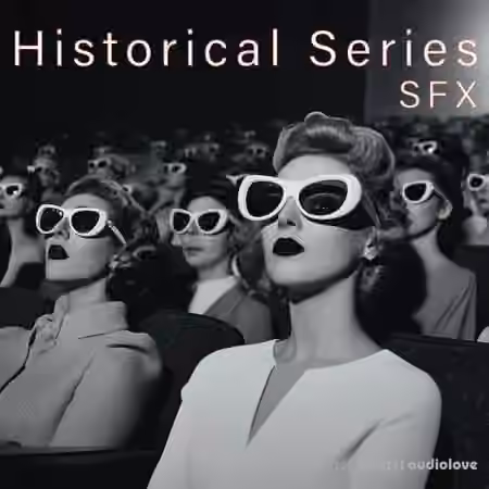 Sound Ideas Historical Series SFX [FLAC]