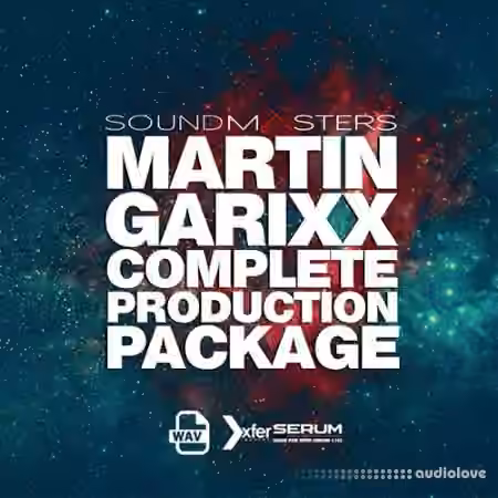 Sound Masters MARTIN GARIXX Complete Production Package [WAV, MiDi, Synth Presets, Ableton Live]