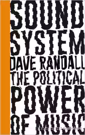 Sound System: The Political Power of Music [Audiobook]