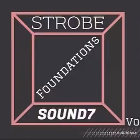 SOUND7 Strobe2 Foundations Vol.1 [Synth Presets]