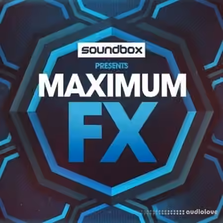 Soundbox Maximum FX [WAV]