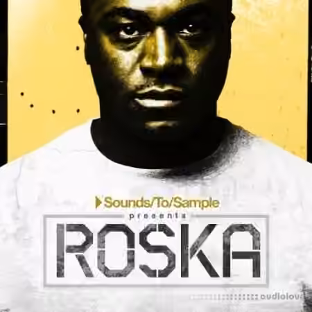 Sounds To Sample presents Roska [WAV]