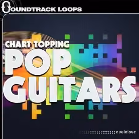 Soundtrack Loops Chart Topping Pop Guitars [ACiD, WAV]